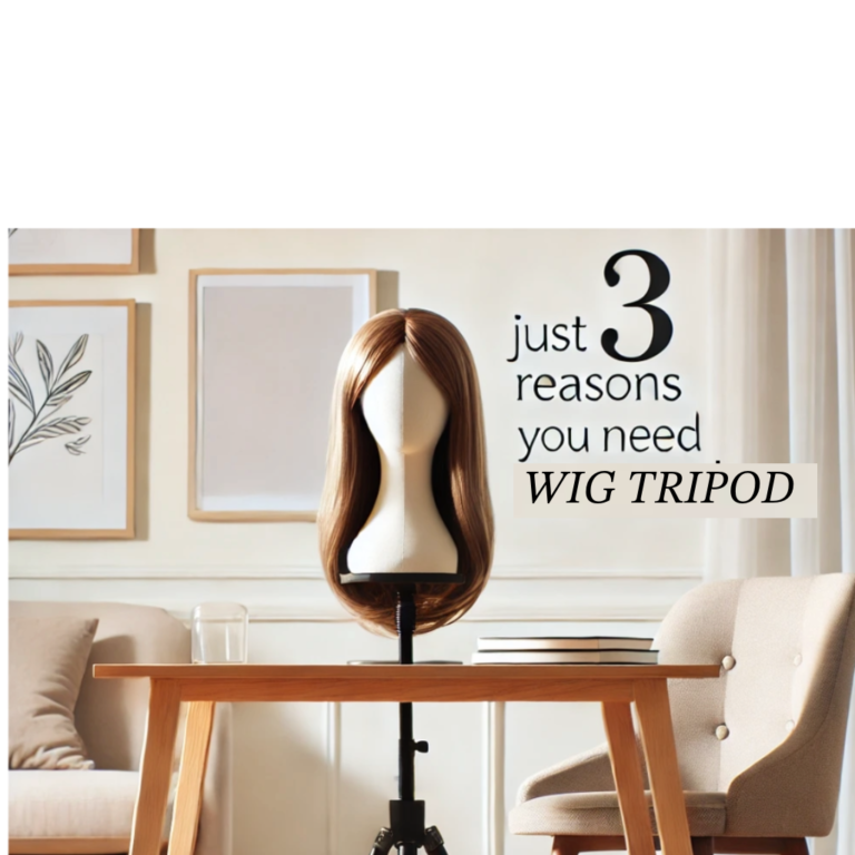 “Just 3 Reasons You Need a Wig Stand Tripod”